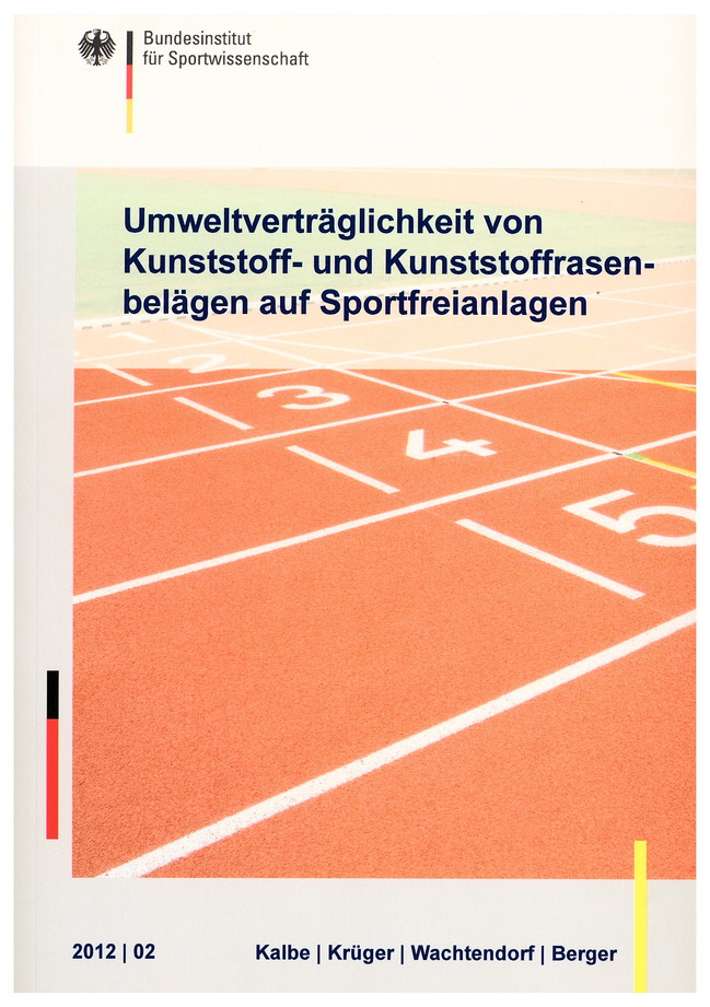 Broschüremit dem Titel Umweltverträglichkeit von Kunststoff- und Kunststoffrasenbelägen auf Sportfreianlagen