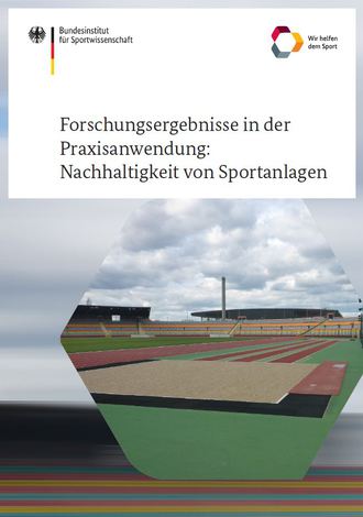 Bild zeigt Titelbild der Broschüre "Forschungsergebnisse in der Praxisanwendung: Nachhaltigkeit von Sportanlagen" 