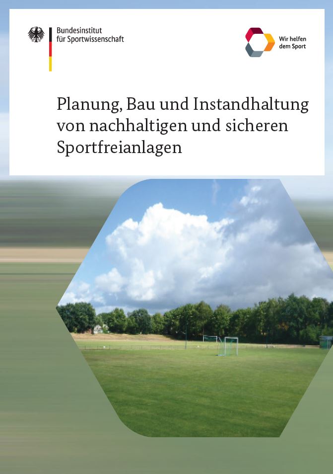Link zur Broschüre Planung, Bau und Instandhaltung von nachhaltigen und sicheren Sportfreianlagen